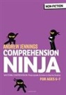 Jennings Andrew Jennings, Andrew Jennings, Jennings Andrew - Comprehension Ninja for Ages 6-7: Non-Fiction