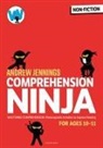 Jennings Andrew Jennings, Andrew Jennings, Jennings Andrew - Comprehension Ninja for Ages 10-11: Non-Fiction