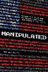 Theresa Payton - Manipulated