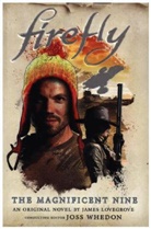 James Lovegrove, Lovegrove James - Firefly - The Magnificent Nine