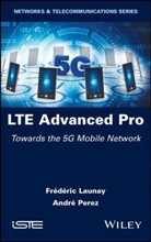 Launay, F Launay, Frédéri Launay, Frederic Launay, Frédéric Launay, PEREZ... - LTE Advanced Pro