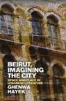 Ghenwa Hayek, Ghenwa (University of Chicago Hayek - Beirut, Imagining the City