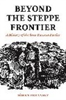 Soeren Urbansky, Soren Urbansky, Sören Urbansky - Beyond the Steppe Frontier