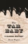 Bryan Wagner, Wagner Bryan - Tar Baby