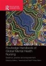 Edilma (Georgetown University Yearwood, Vicki Hines-Martin, Vicki (University of Louisville Hines-Martin, Hines-Martin Vicki, Edilma Yearwood, Edilma (Georgetown University Yearwood... - Routledge Handbook of Global Mental Health Nursing
