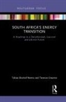 Tobias Bischof-Niemz, Tobias Creamer Bischof-Niemz, Terence Creamer - South Africa''s Energy Transition