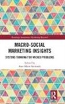 Ann-Marie Kennedy, Ann-Marie (University of Canterbury Kennedy, Ann-Marie Kennedy, Ann-Marie (University of Canterbury Kennedy - Macro-Social Marketing Insights