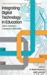 Jack Leonard, R. Martin Reardon - Integrating Digital Technology in Education