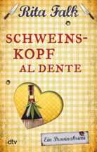 Rita Falk - Schweinskopf al dente