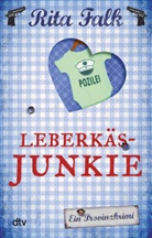 Rita Falk - Leberkäsjunkie