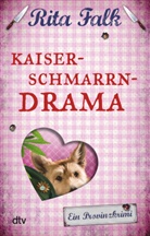Rita Falk - Kaiserschmarrndrama