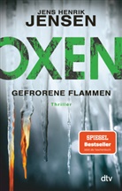 Jens Henrik Jensen - Oxen. Gefrorene Flammen