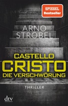 Arno Strobel - Castello Cristo Die Verschwörung