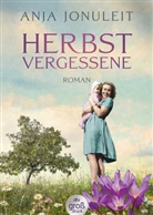 Anja Jonuleit - Herbstvergessene