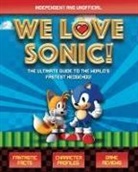 Jane Kent, Kevin Pettman - We Love Sonic! (Independent and Unofficial)