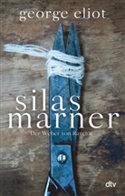 George Eliot - Silas Marner