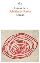 Thomas Lehr - Schlafende Sonne
