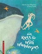 Henrike Lippa-Wagenmann, Betty Conhoff - Ein Kuss für Willi Wunderpus