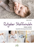 Jutta Grimm, Hanna Rudolf, Hanna Bien, Hanna Rudolf - Ratgeber Stoffwindeln