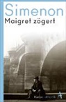 Georges Simenon - Kommissar Maigret Taschenbuch: Maigret zögert
