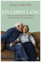 Julia Große - Ein Leben lang