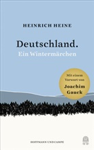 Joachim Gauck, Heinric Heine, Heinrich Heine, Olivia von Pilgrim, Olivia von Pilgrim - Deutschland. Ein Wintermärchen