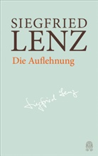 Siegfried Lenz, Günter Berg, Heinrich Detering, Harr Zimmermann, Harro Zimmermann - Siegfried Lenz Hamburger Ausgabe: Die Auflehnung