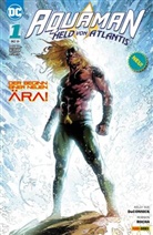 Kelly Su DeConnick, Kelly Sue DeConnick, Robson Rocha - Aquaman, 2. Serie - Held von Atlantis - Stille Wasser. Bd.1