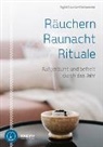 Sigrid Csurda-Steinwender - Räuchern, Raunacht, Rituale