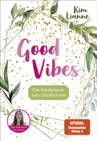 Kim Lianne, Kim Lianne, Kim Lianne - Kim Lianne: Good Vibes