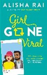 Alisha Rai, Rai Alisha - Girl Gone Viral