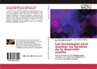 Alan Josué Barraza Osuna, Ana Marí Delgado Burgueño, Ana María Delgado Burgueño, Lucio Quiri Rodriguez, Lucio Quirino Rodriguez - Las tecnologías para analizar los factores de la deserción escolar