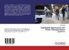 Imen Boudali - Intelligent Approaches for Public Transportation Systems