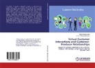 B N F Warnakulasooriya, B. N. F. Warnakulasooriya, Ishan Weerasinghe, Ishani Weerasinghe - Virtual Customer Interactions and Customer-Producer Relationships