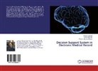 Umai Abdullah, Umair Abdullah, Muhamma Asif, Muhammad Asif, Mohammad Jam Sawar, Mohammad Jamil Sawar - Decision Support System in Electronic Medical Record