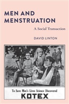 David Linton, Susan B Barnes, Susan B. Barnes - Men and Menstruation