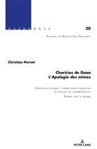 Christian Pernet, David Amherdt, Karin Schlapbach, Thomas Schmidt - Choricios de Gaza, " L'Apologie des mimes "
