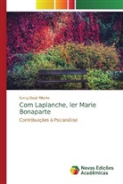 Sarug Dagir Ribeiro - Com Laplanche, ler Marie Bonaparte
