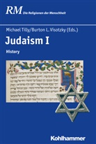 Peter Antes, Peter Antes u a, Manfred Hutter, Burto L Visotzky, Burton L Visotzky, Jörg Rüpke... - Judaism I. Vol.1