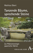 Mathias Obert - Tanzende Bäume, sprechende Steine