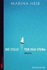 Marina Heib - Die Stille vor dem Sturm