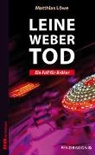 Matthias Löwe - Leinewebertod