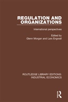 Glenn Engwall Morgan, Lars Engwall, Engwall Lars, Glenn Morgan, Morgan Glenn - Regulation and Organizations