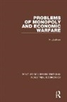 F. Zeuthen, F. Zeuthen - Problems of Monopoly and Economic Warfare