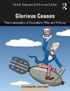 Charles Derber, Yale R Magrass, Yale R. Magrass, Yale R. (University of Massachusetts Magrass, Yale R. Derber Magrass - Glorious Causes