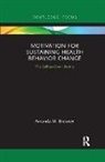 Amanda M. Brouwer, Amanda M. (Winona State University Brouwer - Motivation for Sustaining Health Behavior Change
