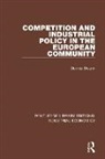 Dennis Swann - Competition and Industrial Policy in the European Community