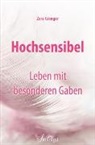 Zora Gienger - Hochsensibel - Leben mit besonderen Gaben