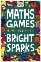 Jess Bradley, Gareth Moore, Jess Bradley, BRADLEY JESS - Maths Games for Bright Sparks