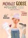 Chris Raschka, Vladimir Radunsky - Mother Goose of Pudding Lane